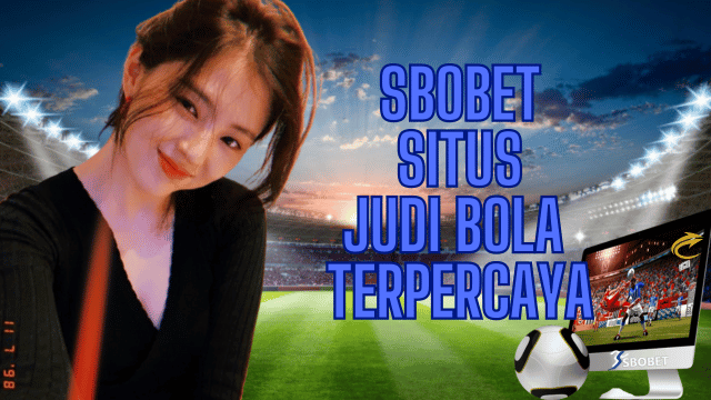 SBOBET88 vs Platform Judi Bola Lain